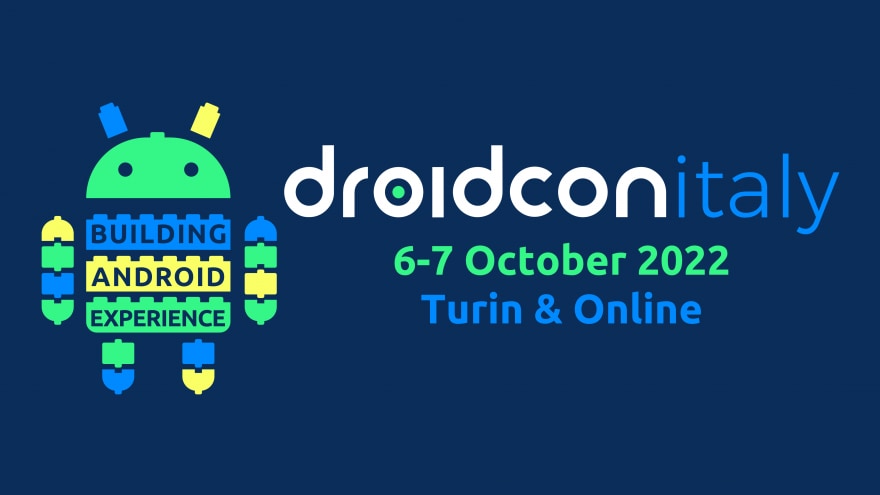 Torna droidcon Italy: il 6 e 7 ottobre l’evento dedicato agli sviluppatori Android