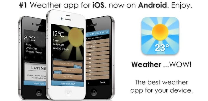 Weather ...WOW!, la famosa app meteo di iOS sbarca su Android