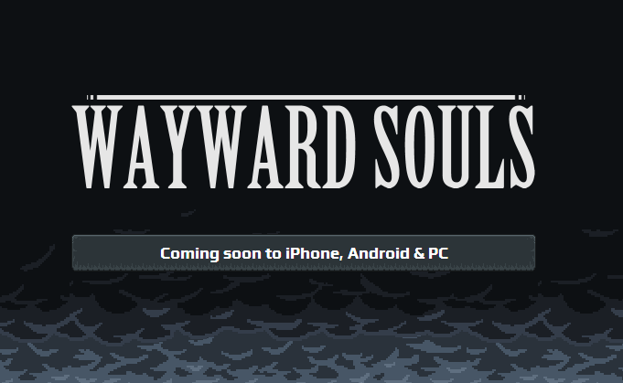 Wayward Souls in porting su Android grazie a Noodlecake Studios (foto e video)