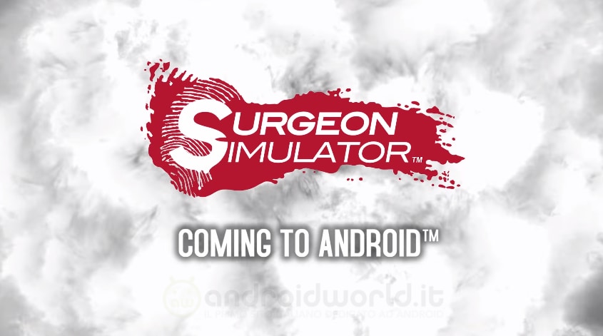Surgeon Simulator in arrivo sui tablet Android dal 14 agosto! (video)