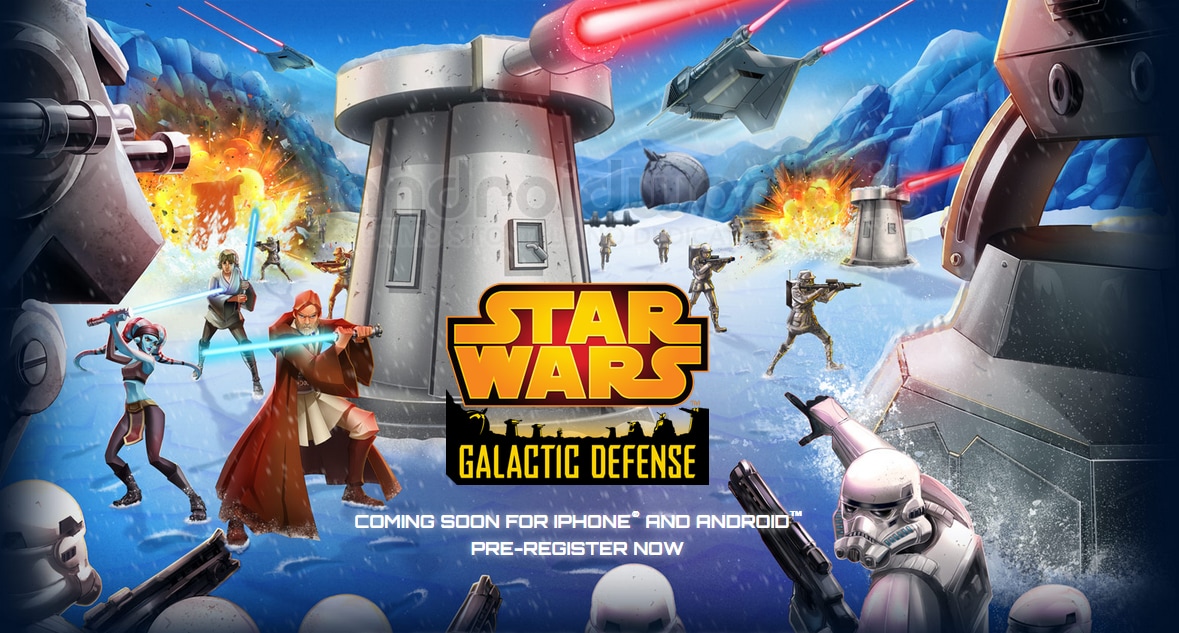 Star Wars Galactic Defense, lo strategico di Guerre Stellari arriva su Android! (foto e video)