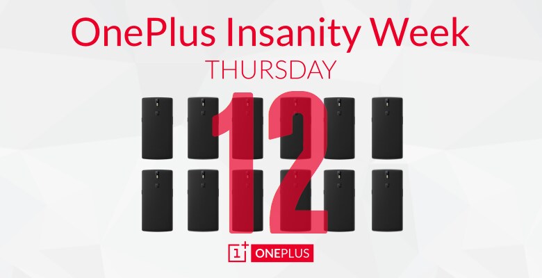 OnePlus Insanity Week giorno 4: oggi in regalo ben 12 OnePlus One!