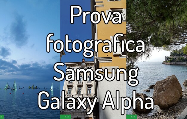 Samsung Galaxy Alpha, nelle mani di un fotografo: il nostro test (foto)