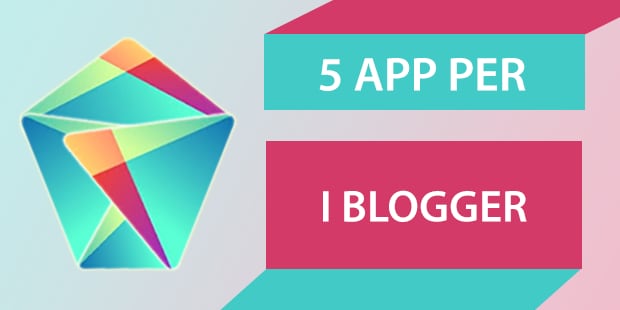 5 app per... i blogger