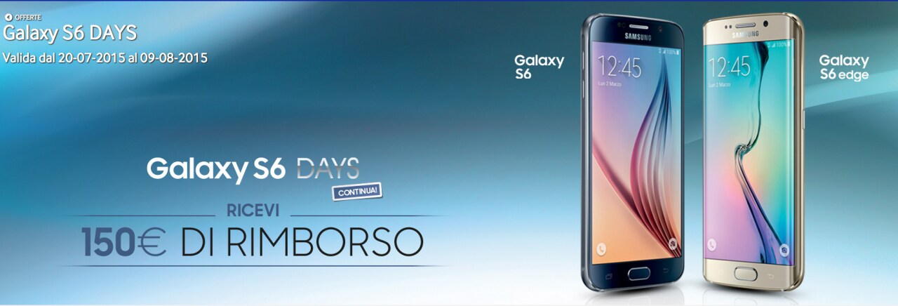 Avete tempo fino a domani per acquistare Galaxy S6 o S6 edge con uno sconto di 150€