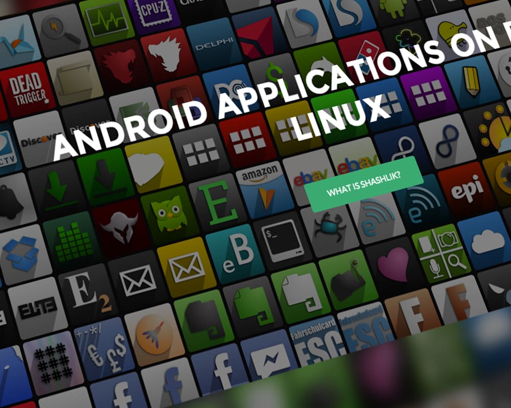 Shashlik: installare app Android su Linux è più facile che mai