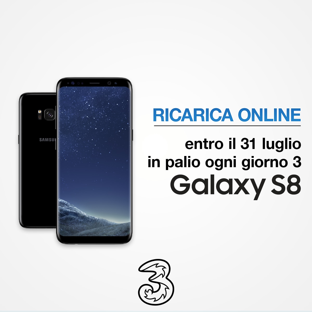Provate a vincere un Galaxy S8 con il nuovo concorso per clienti 3 Italia!