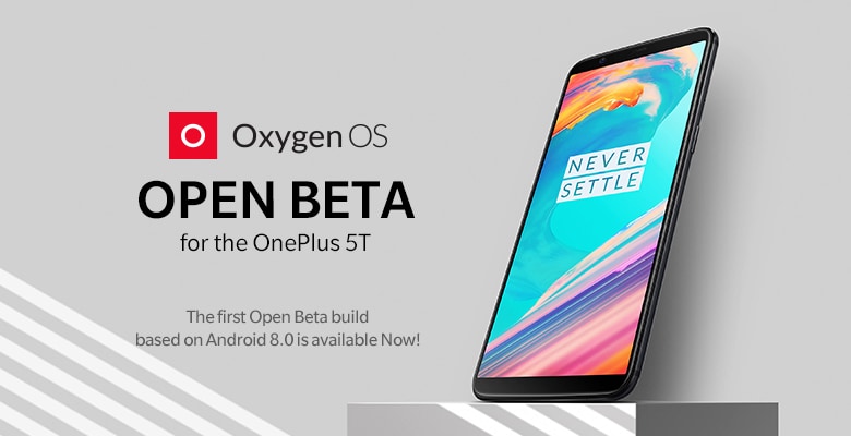 OnePlus 5T: disponibile la Open Beta 1 con Android Oreo, ecco come scaricarla (download)