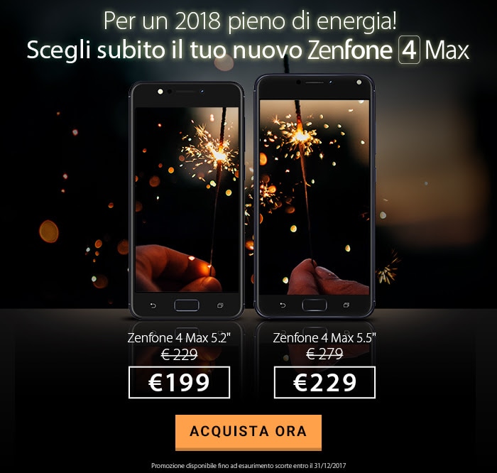 ASUS vuole farvi iniziare il 2018 con il piede giusto, scontando i suoi Zenfone 4 Max: a partire da 199€