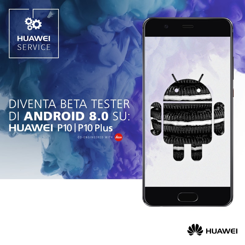 Huawei P10 e P10 Plus: la beta di Android Oreo arriva in Italia
