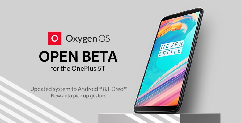Arriva Android Oreo 8.1 per Oneplus 5T: rilasciata la Open Beta 4 di OxygenOS (foto)