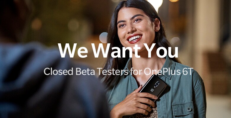 OnePlus 6T sta per inaugurare il suo programma di Closed Beta e cerca l&#039;aiuto di 100 di voi