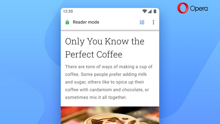 Opera per Android si aggiorna con la nuova modalità lettura e qualche altra sorpresa (foto)