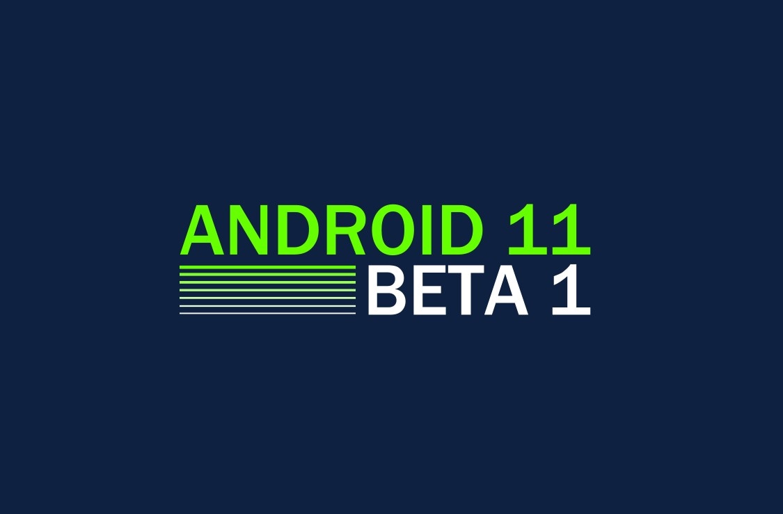 La prima beta di Android 11 era così buggata che Google ha già rilasciato un nuovo aggiornamento